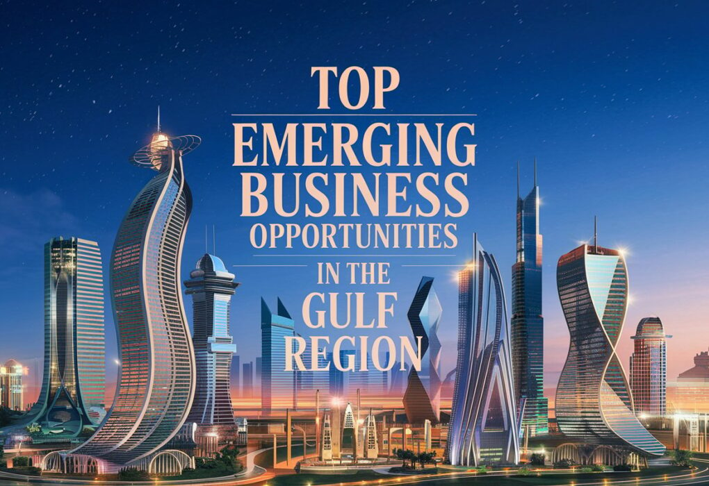 A modern Gulf city skyline with the text "Top Emerging Business Opportunities in the Gulf Region."